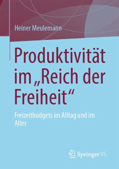 Produktivität im „Reich der Freiheit“ (eBook, PDF) - Meulemann, Heiner