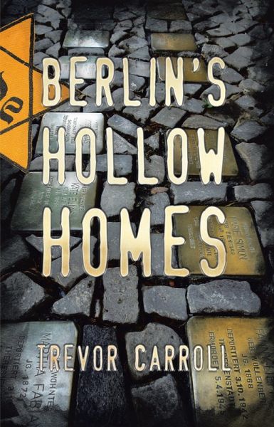 Berlin's Hollow Homes (eBook, ePUB)