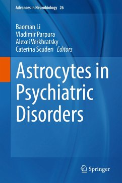 Astrocytes in Psychiatric Disorders (eBook, PDF)