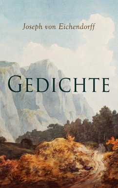 Gedichte (eBook, ePUB) - Eichendorff, Joseph Von