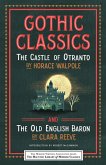 Gothic Classics: The Castle of Otranto and The Old English Baron (eBook, ePUB)