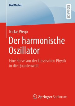 Der harmonische Oszillator (eBook, PDF) - Wego, Niclas