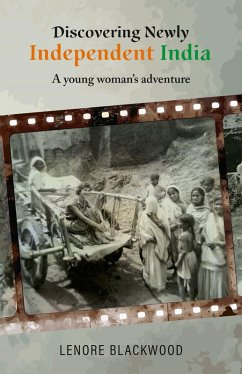Discovering Newly Independent India (eBook, ePUB) - Blackwood, Lenore
