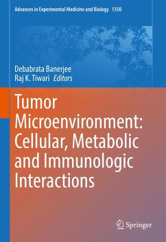 Tumor Microenvironment: Cellular, Metabolic and Immunologic Interactions (eBook, PDF)