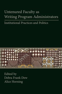 Untenured Faculty as Writing Program Administrators (eBook, ePUB)