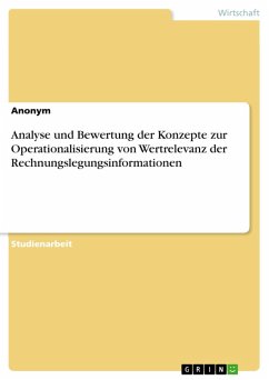 Analyse und Bewertung der Konzepte zur Operationalisierung von Wertrelevanz der Rechnungslegungsinformationen (eBook, PDF)