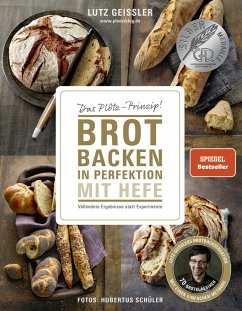 Brot backen in Perfektion mit Hefe (eBook, ePUB) - Geißler, Lutz