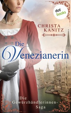 Cover Die Venezianerin / Die Gewürzhändlerinnen Bd.1 (eBook, ePUB)