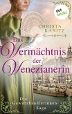 Das Vermächtnis der Venezianerin / Die Gewürzhändlerinnen Bd.3 (eBook, ePUB)