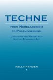 Techne, from Neoclassicism to Postmodernism (eBook, ePUB)