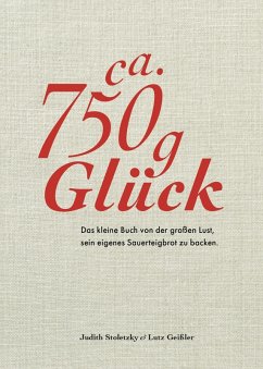 Ca. 750 g Glück (eBook, ePUB) - Stoletzky, Judith; Geißler, Lutz