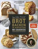 Brot backen in Perfektion mit Sauerteig (eBook, ePUB)