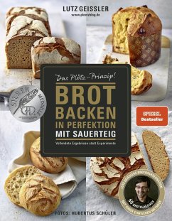 Brot backen in Perfektion mit Sauerteig (eBook, ePUB) - Geißler, Lutz