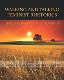 Walking and Talking Feminist Rhetorics (eBook, ePUB)