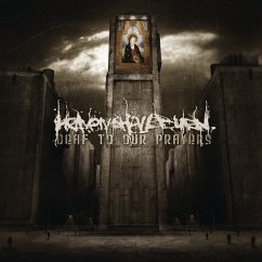 Deaf To Our Prayers (Re-Issue 2021) - Heaven Shall Burn