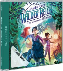 Eine schicksalhafte Prüfung / WilderReich Bd.1 (Audio-CD) - Foody, Amanda