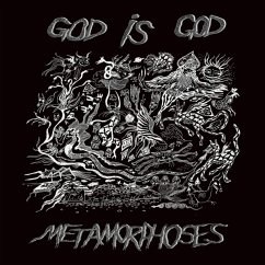 Metamorphoses - God Is God
