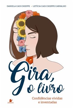 Gira, o livro (eBook, ePUB) - Chieppe, Daniela; Chieppe, Letícia Cais