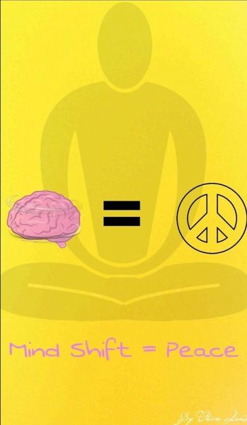 Mind Shift = Peace (eBook, ePUB)
