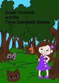 Susan Thornhill and the Three UnFriendly Kittens (eBook, ePUB)
