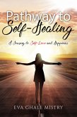 Pathway To Self-Healing (eBook, ePUB)