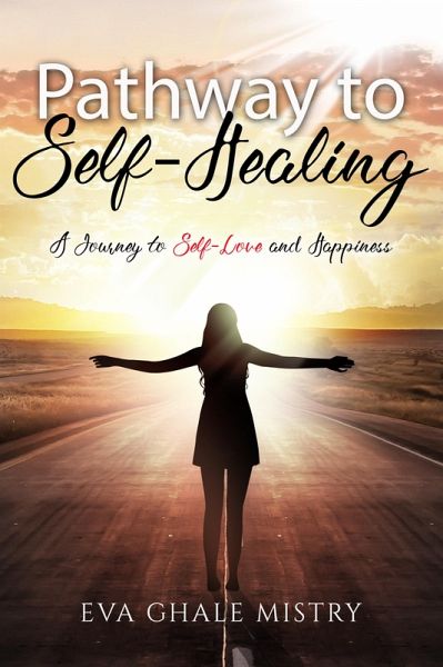 Pathway To Self-Healing (eBook, ePUB) Pathway To Self-Healing (eBook, ePUB)