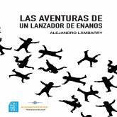 Las aventuras de un lanzador de enanos (MP3-Download)