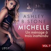 Michelle 7 : Un ménage à trois inattendu - Une nouvelle érotique (MP3-Download)