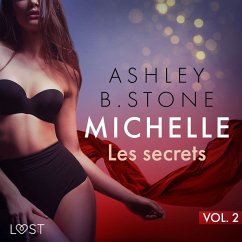 Michelle 2 : Les secrets - Une nouvelle érotique (MP3-Download) - Stone, Ashley B.