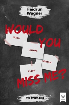 Would You Miss Me? (eBook, ePUB) - Wagner, Heidrun