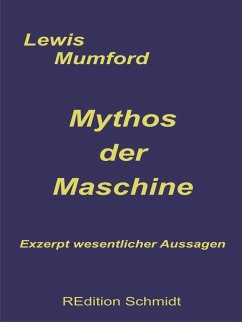 Mythos der Maschine (eBook, ePUB) - Mumford, Lewis