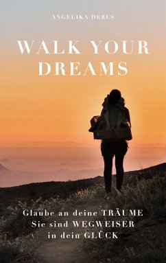 Walk Your Dreams (eBook, ePUB)