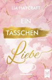 Ein Tässchen Liebe (eBook, ePUB)