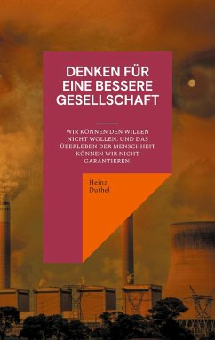 Denken für eine bessere Gesellschaft (eBook, ePUB) - Duthel, Heinz