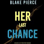 Her Last Chance (A Rachel Gift Mystery--Book 2) (MP3-Download)