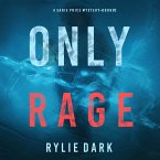 Only Rage (A Sadie Price FBI Suspense Thriller—Book 2) (MP3-Download)