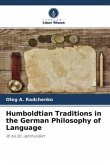 Humboldtian Traditions in the German Philosophy of Language