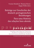 Beiträge zur Geschichte der deutsch-portugiesischen Beziehungen / Para uma História das relações luso-alemãs