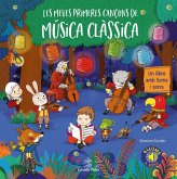 Les meves primeres cançons de música clàssica : Un llibre amb llums i sons