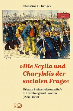 »Die Scylla und Charybdis der socialen Frage« - Krüger, Christine G.