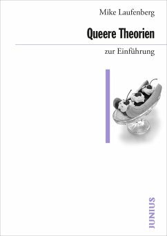 Queere Theorien zur Einführung - Laufenberg, Mike