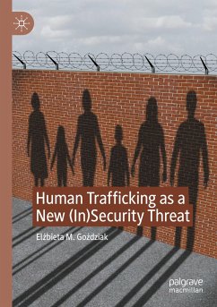 Human Trafficking as a New (In)Security Threat - Gozdziak, Elzbieta M.