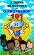 A turma da bagunça e o professor 101... - Bild 1