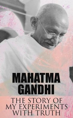 Cover The Story of My Experiments with Truth (eBook, ePUB)