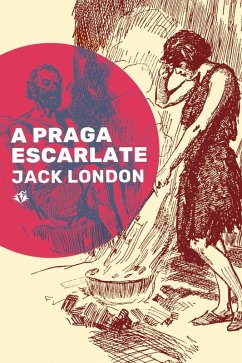 A Praga Escarlate (eBook, ePUB) - London, Jack