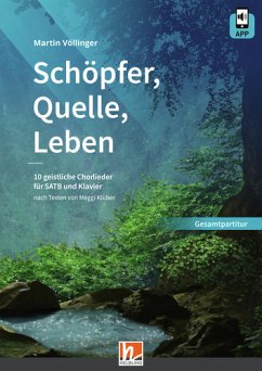 Cover Schöpfer, Quelle, Leben (+APP) für gem Chor und Klavier Gesamtpartitur
