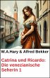 Catrina und Ricardo: Die venezianische... - Bild 1
