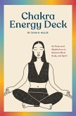The Chakra Energy Deck (eBook, ePUB)
