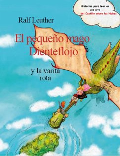 El pequeño mago Dienteflojo y la varita rota (Historias del castillo sobre las nubes., #3) (eBook, ePUB) - Leuther, Ralf