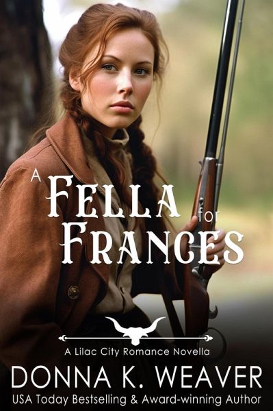 A Fella for Frances (Lilac City Novella Series, #4) (eBook, ePUB)